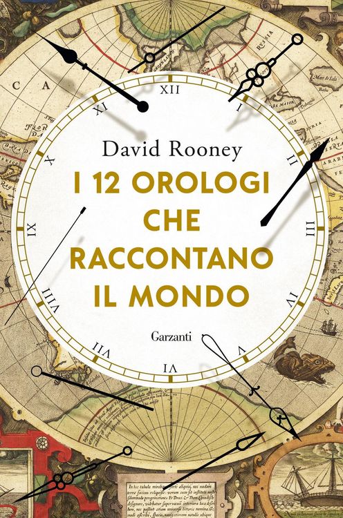 Produktbild: I 12 orologi che raccontano il mondo