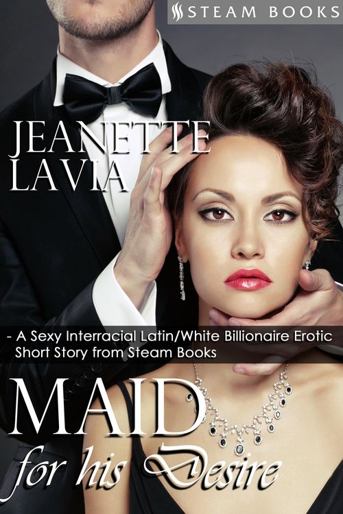 Produktbild: Maid For His Desire - A Sexy Billionaire Short Story from Steam Books