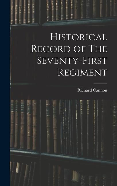 Produktbild: Historical Record of The Seventy-First Regiment