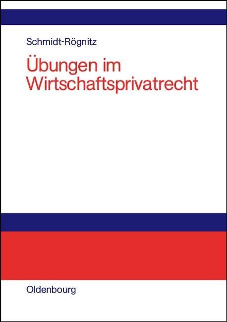 Produktbild: &Uuml;bungen im Wirtschaftsprivatrecht