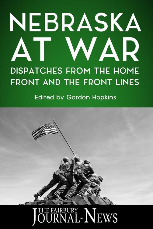 Produktbild: Nebraska at War: Dispatches from the Home Front and the Front Lines