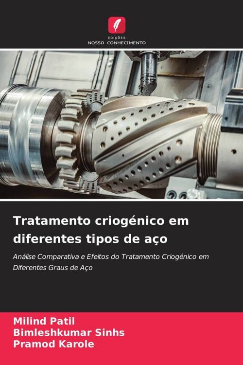 Produktbild: Tratamento criog&eacute;nico em diferentes tipos de a&ccedil;o