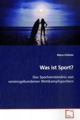 Produktbild: Ostheim, R: Was ist Sport?
