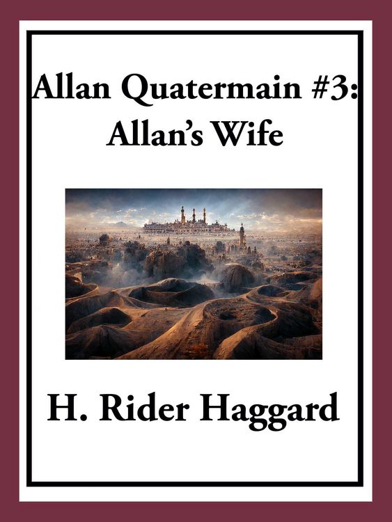 Produktbild: Allan Quatermain #3: Allan's Wife
