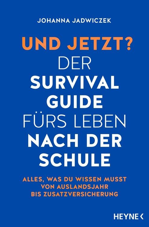 Produktbild: Und jetzt? Der Survival-Guide f&uuml;rs Leben nach der Schule