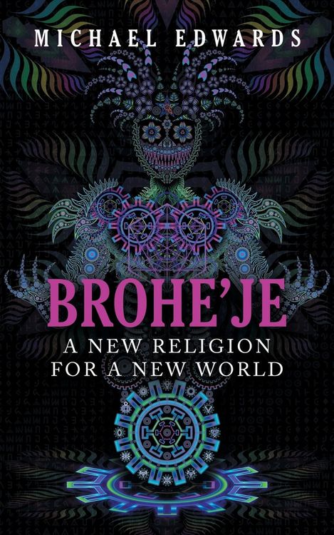 Produktbild: Brohe'je A New Religion For A New World