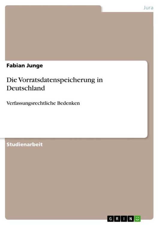 Produktbild: Die Vorratsdatenspeicherung in Deutschland