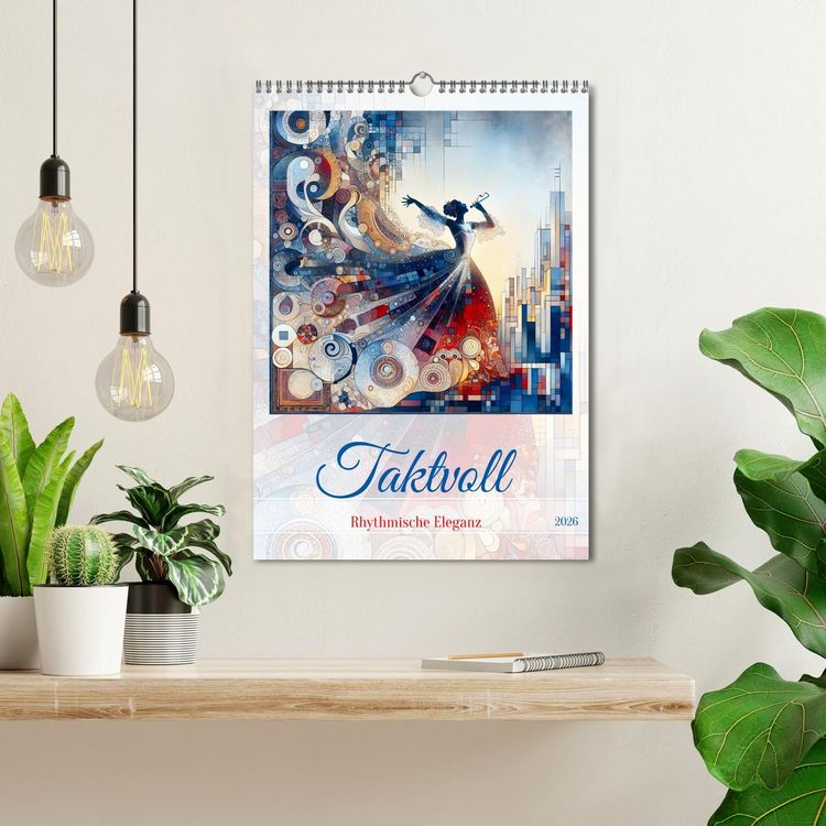 Produktbild: Taktvoll &ndash; Rhythmische Eleganz (Wandkalender 2026 DIN A3 hoch), CALVENDO Monatskalender