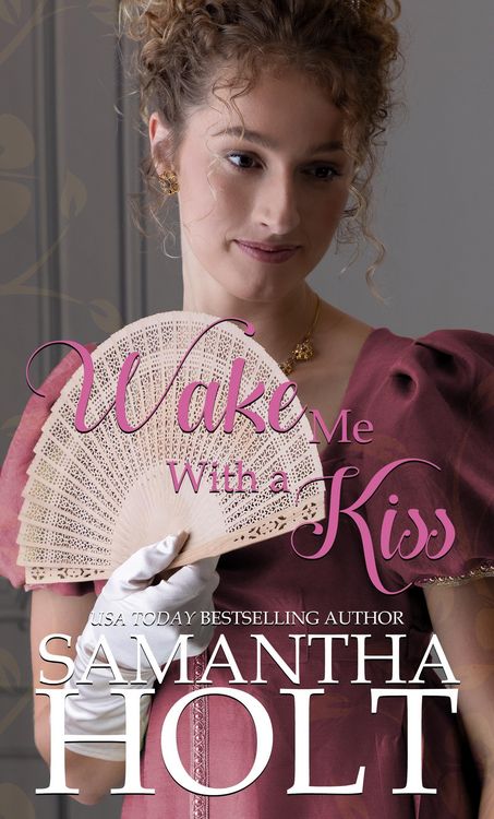 Produktbild: Wake Me With a Kiss (Love for a Lady, #1)