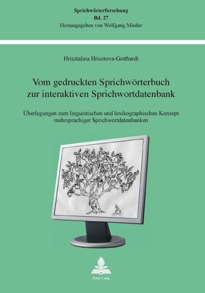 Produktbild: Vom gedruckten Sprichw&ouml;rterbuch zur interaktiven Sprichwortdatenbank