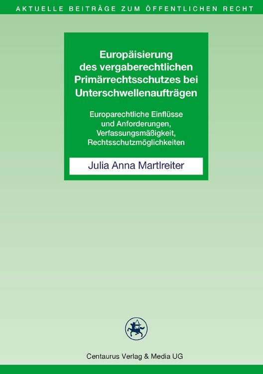 Produktbild: Europ&auml;isierung des vergaberechtlichen Prim&auml;rrechtsschutzes bei Unterschwellenauftr&auml;gen