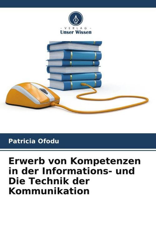Produktbild: Erwerb von Kompetenzen in der Informations- und Die Technik der Kommunikation
