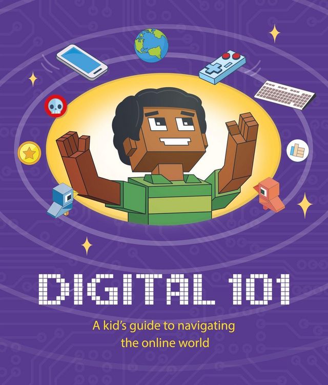 Produktbild: Digital 101: A Kid's Guide to Navigating the Online World