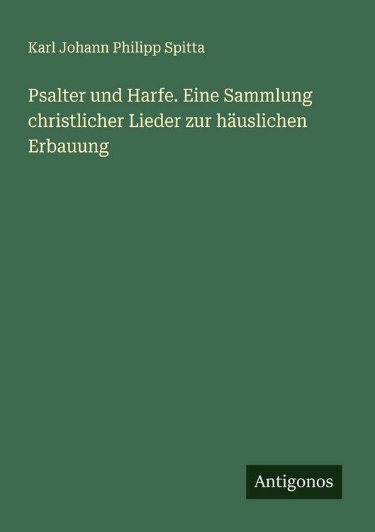 Produktbild: Psalter und Harfe. Eine Sammlung christlicher Lieder zur h&auml;uslichen Erbauung