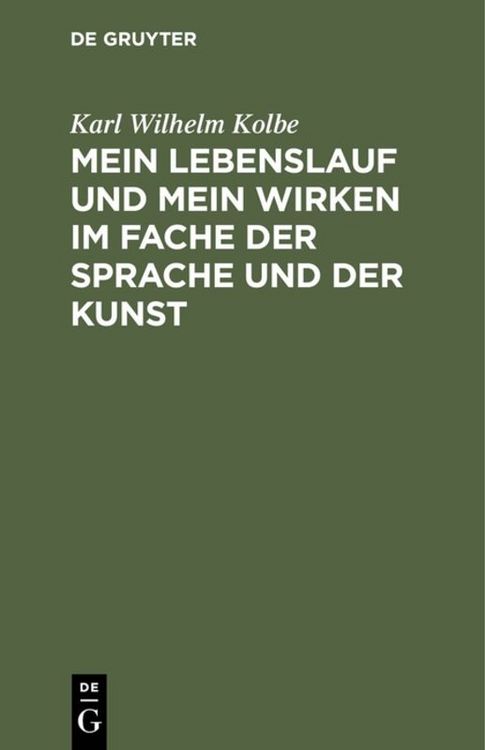 Produktbild: Mein Lebenslauf und mein Wirken im Fache der Sprache und der Kunst