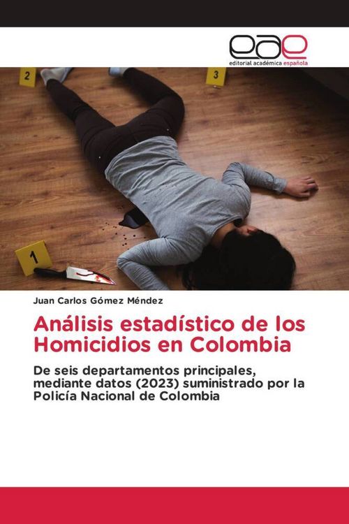 Produktbild: An&aacute;lisis estad&iacute;stico de los Homicidios en Colombia