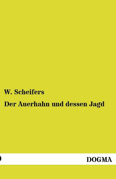Produktbild: Der Auerhahn und dessen Jagd