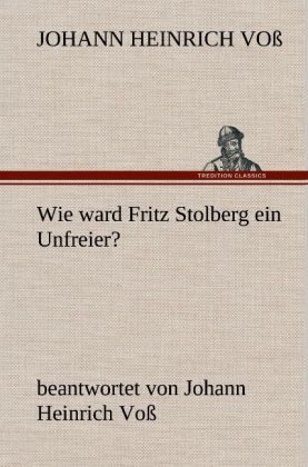 Produktbild: Wie ward Fritz Stolberg ein Unfreier?