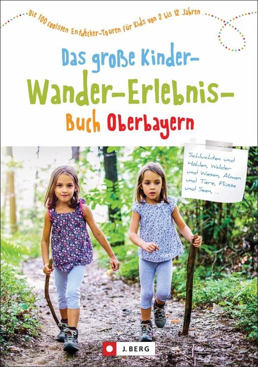 Produktbild: Das große Kinder-Wander-Erlebnis-Buch Oberbayern