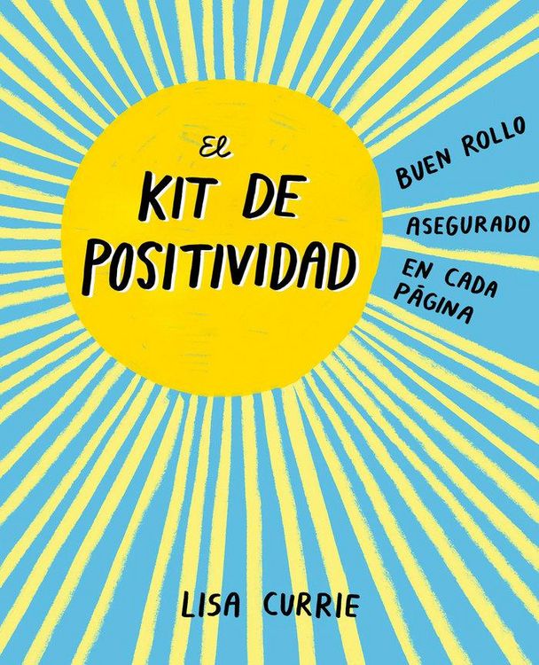 Produktbild: El kit de positividad : buen rollo asegurado en cada p&aacute;gina
