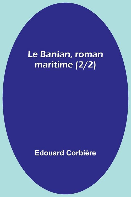 Produktbild: Le Banian, roman maritime (2/2)