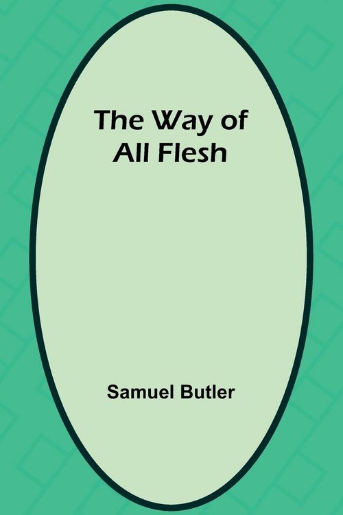 Produktbild: The Way Of All Flesh