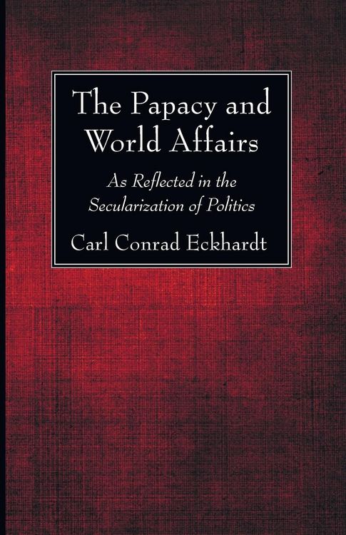 Produktbild: The Papacy and World Affairs