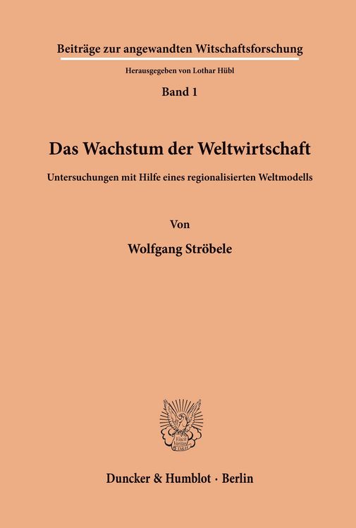 Produktbild: Das Wachstum der Weltwirtschaft.