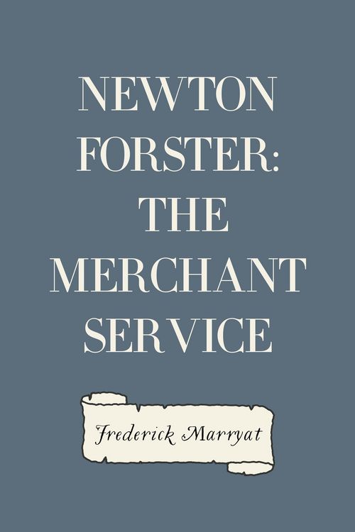 Produktbild: Newton Forster: The Merchant Service
