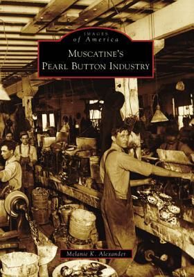 Produktbild: Muscatine's Pearl Button Industry