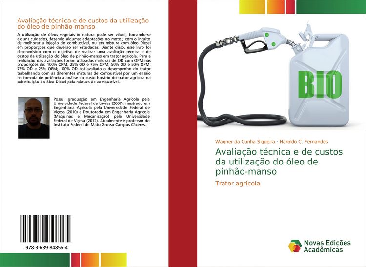 Produktbild: Avalia&ccedil;&atilde;o t&eacute;cnica e de custos da utiliza&ccedil;&atilde;o do &oacute;leo de pinh&atilde;o-manso