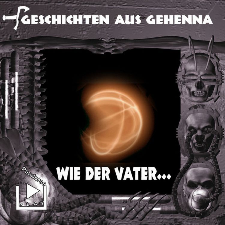 Produktbild: Geschichten aus Gehenna - Wie der Vater
