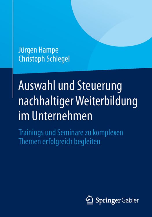 Produktbild: Auswahl und Steuerung nachhaltiger Weiterbildung im Unternehmen