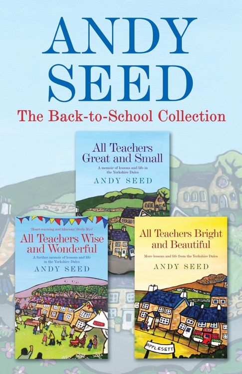 Produktbild: The Back To School Collection: All Teachers Great and Small, All Teachers Wise and Wonderful, All Teachers Bright and Beautiful