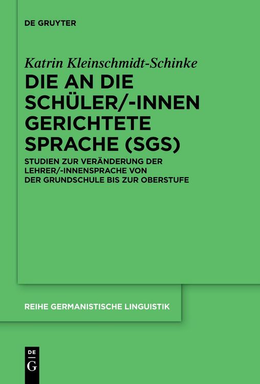 Produktbild: Die an die Sch&uuml;ler/-innen gerichtete Sprache (SgS)