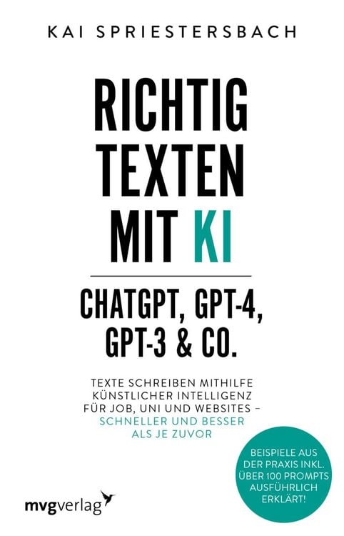 Produktbild: Richtig texten mit KI - ChatGPT, GPT-4, GPT-3 & Co.