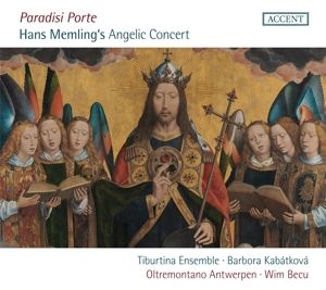 Produktbild: Paradisi Porte- Musik um Hans Memlings Engelskonze