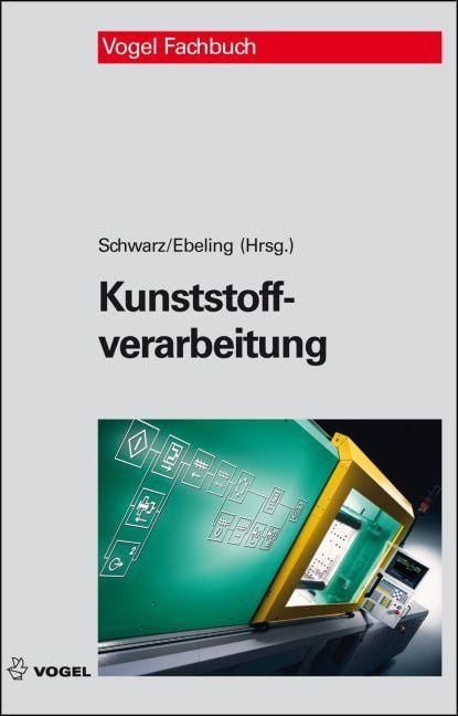 Bild vom Artikel Kunststoffverarbeitung vom Autor Otto Schwarz