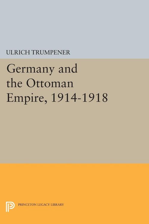 Produktbild: Germany and the Ottoman Empire, 1914-1918
