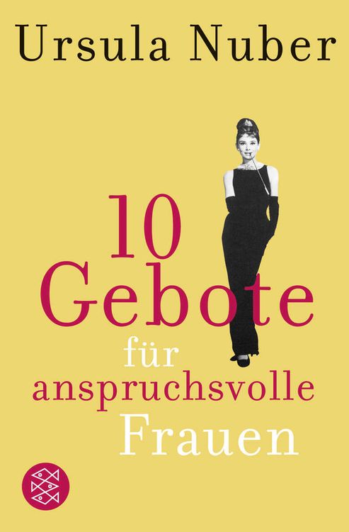 Produktbild: 10 Gebote f&uuml;r anspruchsvolle Frauen