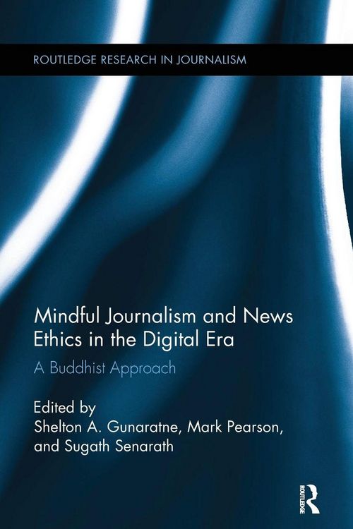 Produktbild: Mindful Journalism and News Ethics in the Digital Era