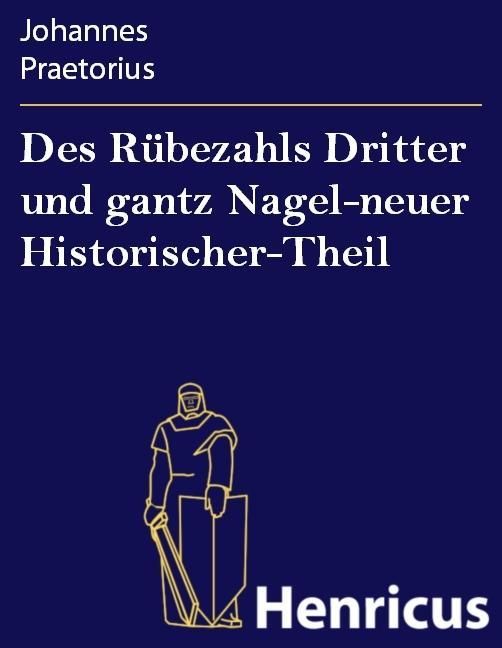 Produktbild: Des R&uuml;bezahls Dritter und gantz Nagel-neuer Historischer-Theil