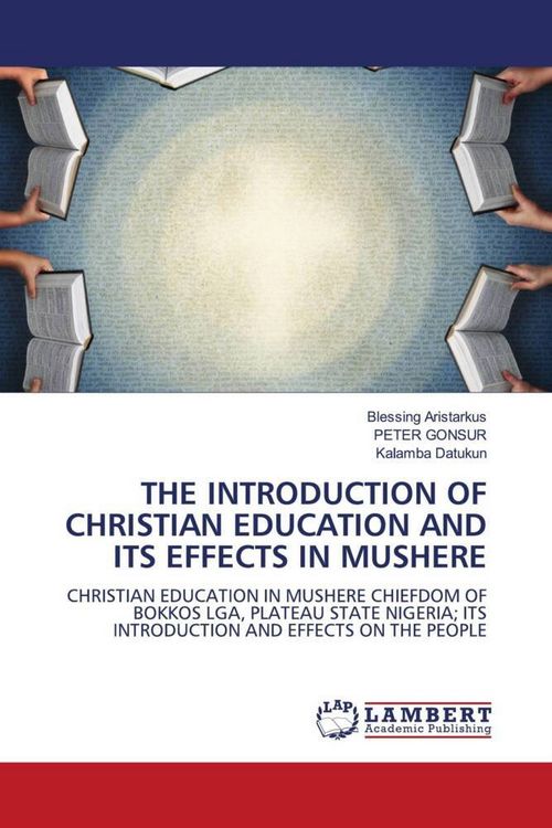 Produktbild: The Introduction Of Christian Education and Its Effects in Mushere