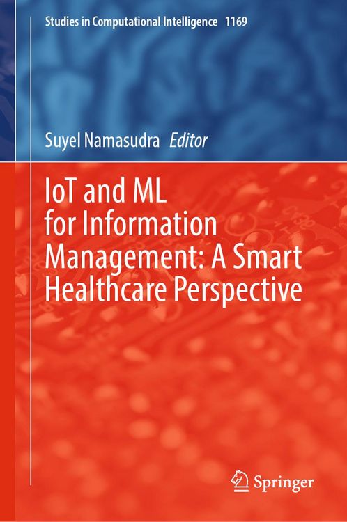 Produktbild: IoT and ML for Information Management: A Smart Healthcare Perspective