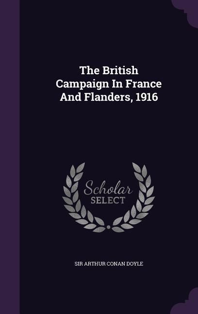 Produktbild: The British Campaign In France And Flanders, 1916