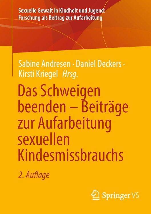 Produktbild: Das Schweigen beenden - Beitr&auml;ge zur Aufarbeitung sexuellen Kindesmissbrauchs