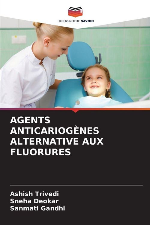 Produktbild: Agents Anticariog&egrave;nes Alternative Aux Fluorures