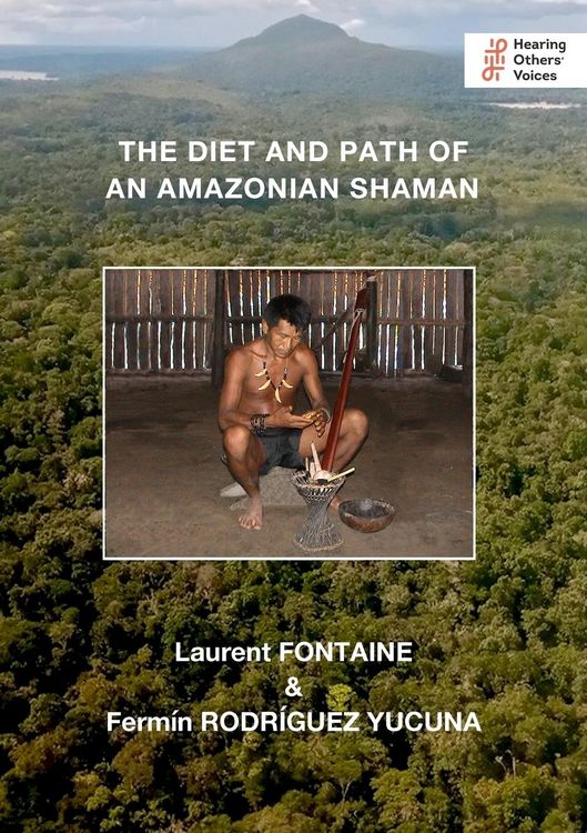 Produktbild: The Diet and Path of an Amazonian Shaman