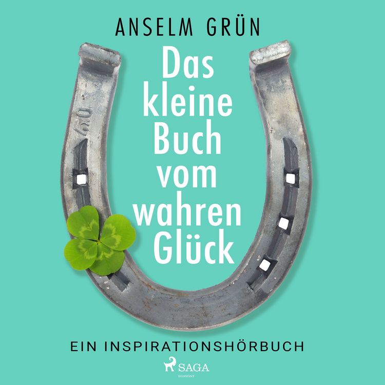 Produktbild: Das kleine Buch vom wahren Gl&uuml;ck - Ein Inspirationsh&ouml;rbuch
