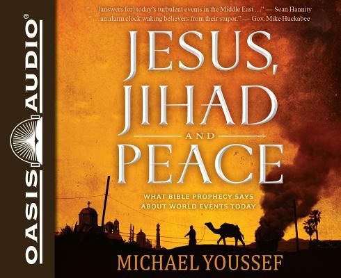 Produktbild: Jesus, Jihad and Peace (Library Edition): What Bible Prophecy Says about World Events Today